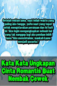 Maybe you would like to learn more about one of these? Kata Kata Nembak Wanita Menyentuh Hati