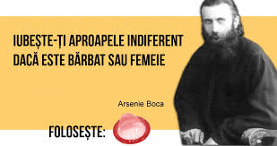 Sa iubesti pe aproapele tau ca pe tine insuti. Citate Arsenie Boca IubeÈ™te È›i Aproapele Dan Marius SabÄƒu Religie CreÈ™tinii