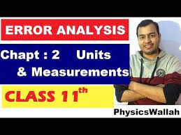 Class 11 Physics Iit Jee Mains Neet Youtube Error Analysis How To Study Physics Analysis