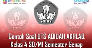 Soal tema 8 kelas 2 sd subtema 2 menjaga keselamatan di rumah dan kunci jawaban. Lengkap Contoh Soal Uts Aqidah Akhlaq Kelas 3 Sd Mi Semester Genap Terbaru Bospedia
