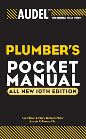 A wide variety of plumbing manual options are available to you, such as technics, material, and connection. Audel Plumbers Pocket Manual Miller Rex Miller Mark Richard Almond Sr Joseph P 9780764569951 Amazon Com Books