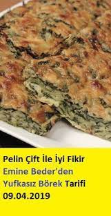 yufkasiz borek tarifi recipes turkish recipes food articles