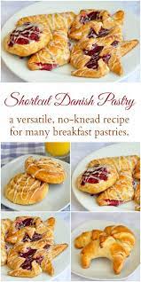 Danish Pastry An Easy Dough To Make Fruit Danish And More Fruit Danish Recipe Puff Pastry Recipes Sweet Dough