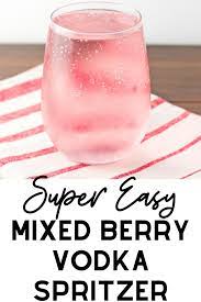 Easy Mixed Berry Vodka Spritzer Recipe Easy Mixed Berry Vodka Spritzer Recipe Whether You Re Looki In 2020 Spritzer Recipes Vodka Drinks Easy Mixed Drinks Alcohol