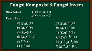 (a + b)2 = a2 + 2ab + b2 soal penyelesaian 1. Fungsi Komposisi Dan Fungsi Invers Youtube