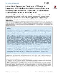 Pdf Intermittent Preventive Treatment Of Malaria In Pregnancy With Mefloquine In Hiv Infected Women Receiving Cotrimoxazole Prophylaxis A Multicenter Randomized Placebo Controlled Trial