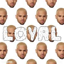 Sam tompkins loyal (chris brown cover). Download Chris Brown Loyal Single Version 2014 Chris Brown Loyal Feat Lil Wayne Full Size Png Image Pngkit