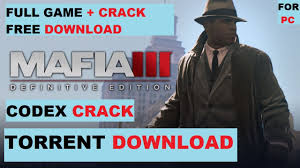 This trend is quite common with remastered versions, that feature no form of denuvo protection. Mafia 3 Definitive Edition Full Game Crack Free Download For Pc Codex Crack Youtube