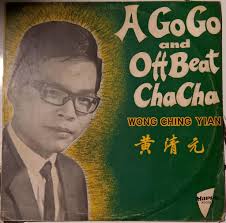 Wong Ching Yian ~ *****A Go Go And Off Beat Cha Cha***** **