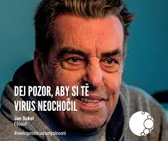 Jan Sokol: Dej pozor, aby si tě virus neochočil