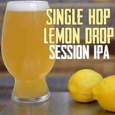 Single Hop Lemon Drop Homebrew Recipe Recipe Brewing Recipes Beer Brewing Recipes Beer Recipes