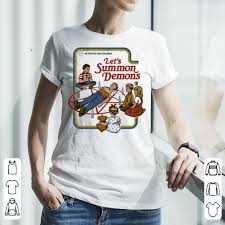 Available on many styles, sizes, and colors. Let S Summon Demons Shirt Hoodie Sweater Longsleeve T Shirt