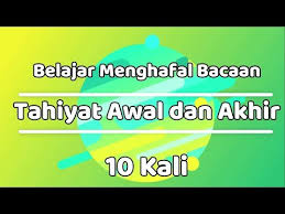 Bacaan tahiyat akhir dan doa tahiyat akhir yang betul sesuai sunnah lengkap (2019) yufid tv kembali. Download Bacaan Tahiyat Awal Dan Akhir Rumi Mp3 Mp4 Free All Yuanita Violla