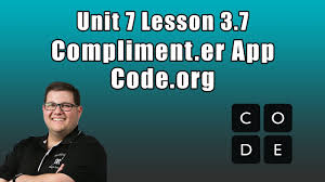 Code.org Unit 7 Lesson 3.7