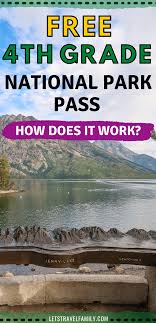 You can find out the information about the 4th grade 'every kid in a park program' here. How To Get The 4th Grade National Park Pass For Free Let S Travel Family