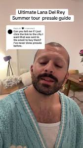 How to Get Lana Del Ray Presale