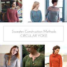 A wide variety of sweater knitting pattern options are available to you, such as feature, decoration, and technics. Sweater Construction Methods Circular Yoke 30 Day Sweater30 Day Sweater