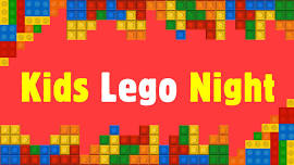 Kids Lego Night
