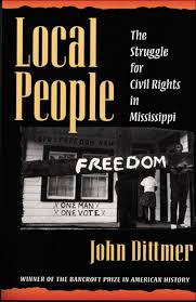 Top 10 civil rights books. Ui Press John Dittmer Local People The Struggle For Civil Rights In Mississippi