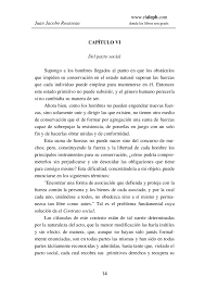 Es una obra sobre filosofía política y trata principalmente sobre los angeles libertad e igualdad de los hombres bajo un estado instituido por medio de un contrato social. Capitulo 6 Y 7 De El Contrato Social De Rousseau Docsity