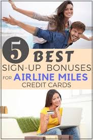 When browsing through credit cards that earn you miles or points, it's important to realize this critical issue as you launch into your search for the best card for airline miles or points, you'll want to evaluate some key factors that could greatly impact your decision. The Best Sign Up Bonuses For Airline Miles Credit Cards
