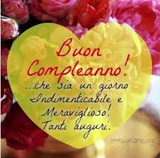 Frasi Buon Compleanno Buon Compleanno Auguri Di Buon Compleanno Immagini Di Buon Compleanno