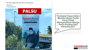 Turut bersama adalah saya sendiri selaku setiausaha politik menteri besar dan yb tn haji. Papan Iklan Menteri Besar Perlis Yang Tidak Menyarankan Warga Perlis Pulang Dari Perantauan Adalah Iklan Yang Diubahsuai Sebenarnya My