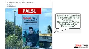 Sebenarnya.my adalah sebuah pusat sehenti bagi rakyat malaysia untuk menyemak sebelum berkongsi berita yang tidak ditentukan kesahihannya. Papan Iklan Menteri Besar Perlis Yang Tidak Menyarankan Warga Perlis Pulang Dari Perantauan Adalah Iklan Yang Diubahsuai Sebenarnya My