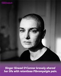 Sinead O'Connor lives with fibromyalgia