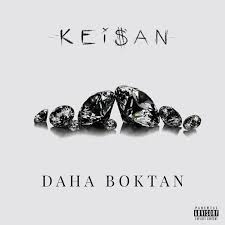 Keisan Daha Boktan Sarki Sozleri Sarkilar Sarki Sozleri Hiphop