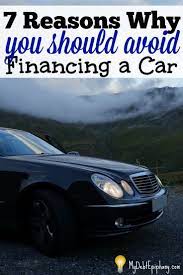 7 Reasons Why You Should Avoid Financing A Car - My Debt Epiphany Finance Car Cost Car