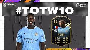 Manchester City Ar Twitter Man Like Mendy To Celebrate A Brilliant Performance Against Burnley Benmendy23 Makes This Week S Easportsfifa Totw Available In Fut21 Packs Now Mancity Fifa21 Https T Co Jgvnzby5kb