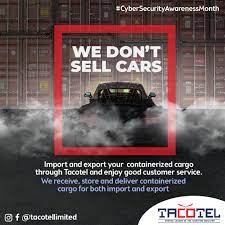 Slide 1 to 6 of 13. Tacotel We Don T Auction Cars We Don T Sell Goods We Receive Store And Deliver Your Containerized Cargo To You Import And Export Your Containerized Cargo Through Tacotel And Enjoy Good Customer