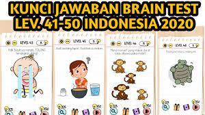 Try the suggestions below or type a new query above. Kunci Jawaban Brain Test Level 41 42 43 44 45 46 47 48 49 50 Walkthrought Indonesia Youtube