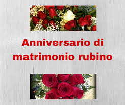 Dedica matrimonio per fare gli auguri di matrimonio. Anniversario Di Matrimonio Rubino Quali Fiori Regalare