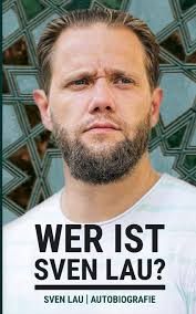 Wir wussten, dass das aufmerksamkeit erregt. Amazon Fr Wer Ist Sven Lau Lau Sven Livres