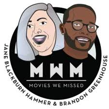 Introducing Movies We Missed