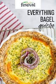 Everything Bagel Quiche Festival Foods Recipe Everything Bagel Food Main Dish Recipes
