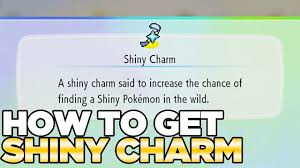 How To Get The Shiny Charm In Pokemon Lets Go Pikachu Eevee
