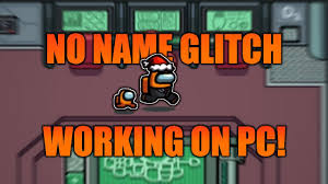 How To Get A Blank Username In Among Us Now Working On Pc Youtube