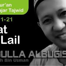 Stream Bacaan Belajar Tajwid QS Al Lail [92] # Ladulla Albugisi by Ladulla  Albugisi Topalue