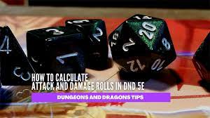 From d&d 3rd edition onward, where . How To Calculate Attack And Damage Rolls In Dnd 5e Worldbuilder S Junction