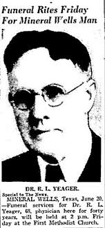 Dr Robert Lee Yeager Sr. (1872-1940)