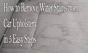 By installing a home water softener, you can effectively prevent hard water stains from returning in addition to preventing any other problems that come with hard water.in addition to protecting your pipes and appliances, switching to soft water can improve the. How To Remove Water Stains From Car Upholstery In 5 Easy Steps