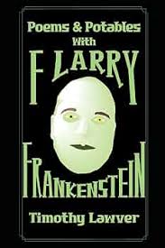Poems and Potables with F Larry Frankenstein (Feasts for Beasts): Lawver,  Timothy: 9798422832347: Amazon.com: Books