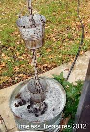 Timeless Treasures Tin Buckets Home Made Rain Chain Downspout Rain Chain Beautiful Rain Chains Rain Chain Water Feature