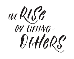 We rise by lifting others quote. We Rise By Lifting Others Destination Nursery