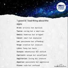 Too much partying may leave you spent to the point where you don't want to move. One Good And One Bad Thing About Zodiac Signs N Secrets Facebook