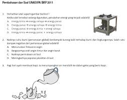Kali ini, hindayani.com akan memberikan informasi soal ujian nasional mata pelajaran ilmu pengetahuan alam atau ipa untuk kelas 9 smp dan mts. Soal Dan Pembahasan Ujian Nasional Ipa Smp 2011 Soalujian Net