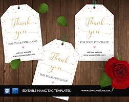You get a chance to say something nice to your customer which helps to build a relationship and how to customize and print thank you cards: Gift Tags Wedding Favor Tags Party Favor Tags Thank You Gifts Price Tags Custom Clothing Tag Logo Tag Custom Clothing Labels Custom Hang Tags Clothing Tag